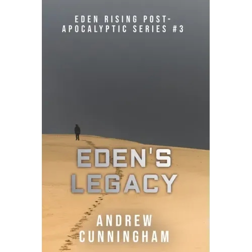 Eden's Legacy