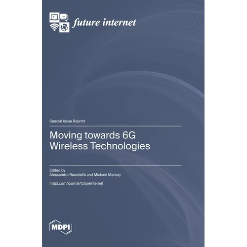 Moving towards 6G Wireless Technologies