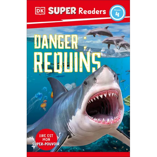 DK Super Readers Level 4 French Translation Shark Attack - Danger: Requins - Paperback