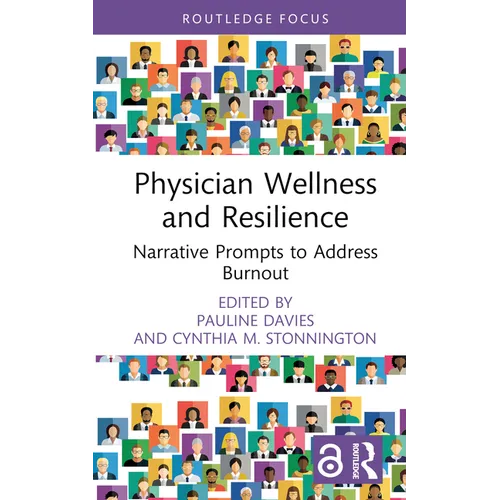 Physician Wellness and Resilience: Narrative Prompts to Address Burnout