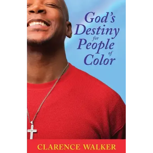 God's Destiny for People of Color