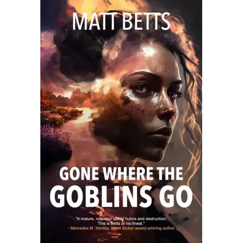 Gone Where the Goblins Go