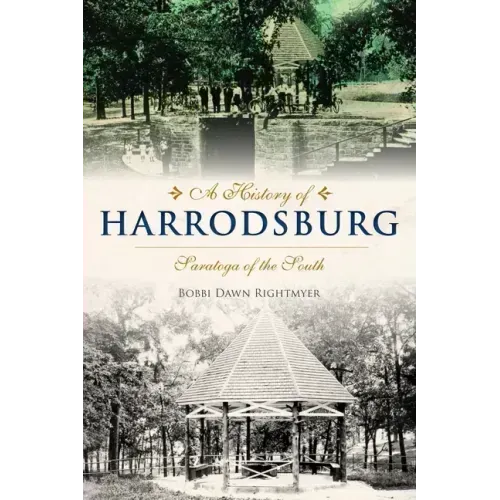 A History of Harrodsburg: Saratoga of the South
