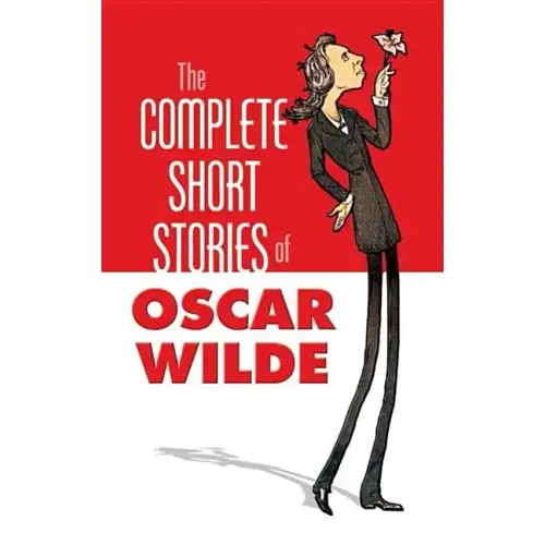 The Complete Short Stories of Oscar Wilde