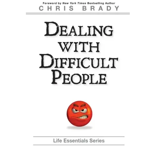 Dealing With Difficult People