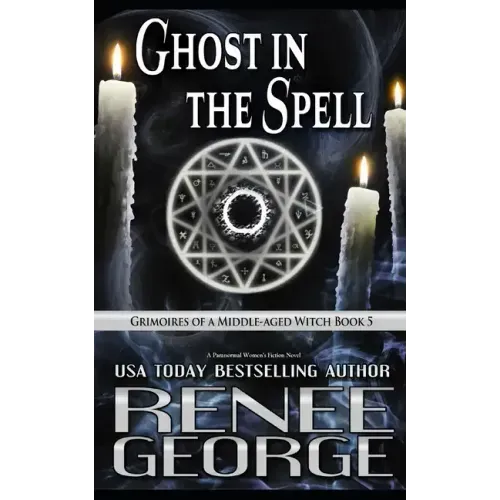Ghost in the Spell: A Paranormal Women's Fiction Novel