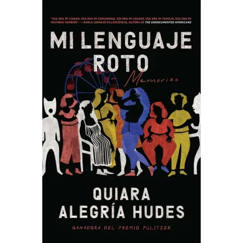 Mi Lenguaje Roto / My Broken Language