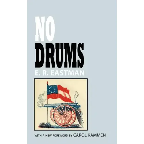 No Drums: A Historical Novel