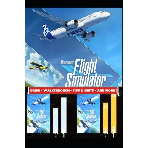 Microsoft Flight Simulator 2020 Guide - Walkthrough - Tips & Hints - And More!