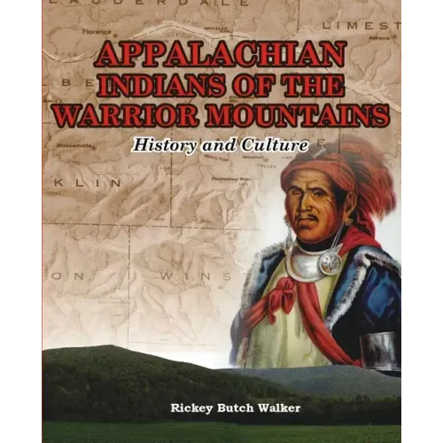 Appalachian Indians of Warrior Mountains