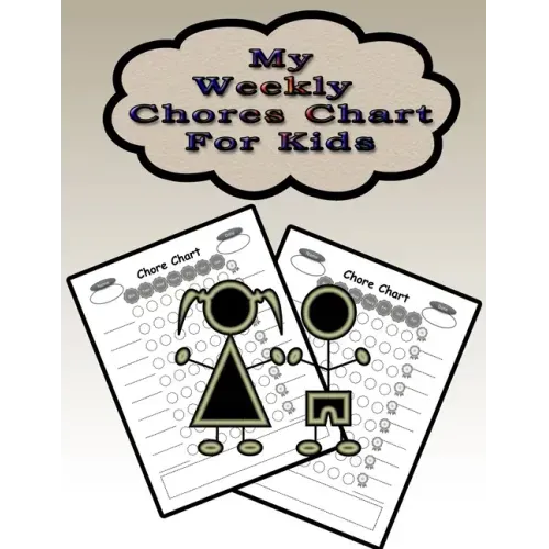 My Weekly Chores Chart for Kids: 110 Pages, 13 Months of Weekly Chores Checklists For Kids - Chart Book To Write In For Kids