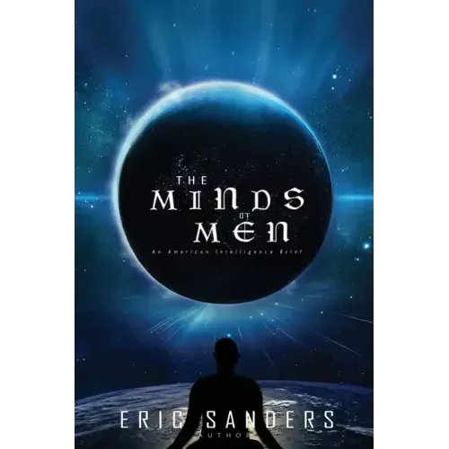 The Minds of Men: An American Intelligence Brief