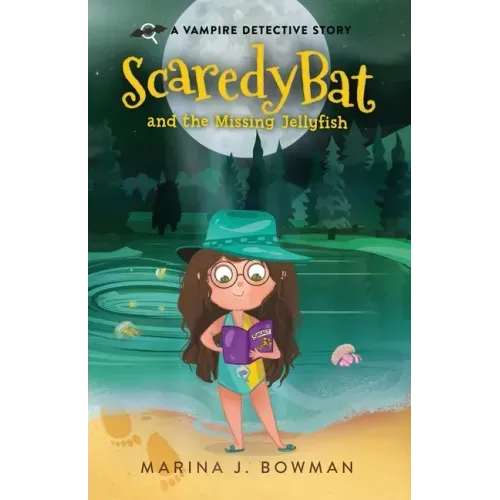 Scaredy Bat and the Missing Jellyfish: Full Color