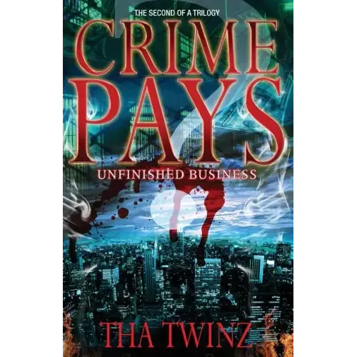 Crime Pays II: Unfinished Business