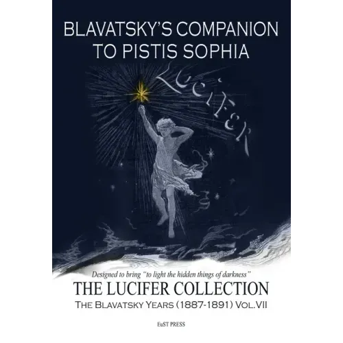 Blavatsky's Companion to Pistis Sophia