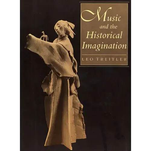 Music and the Historical Imagination
