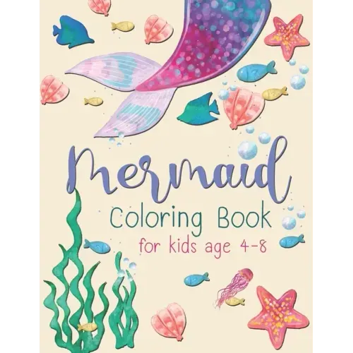 Mermaid Coloring Book For Kid: A beautiful collection of 30 Mermaid illustrations for hours of fun!