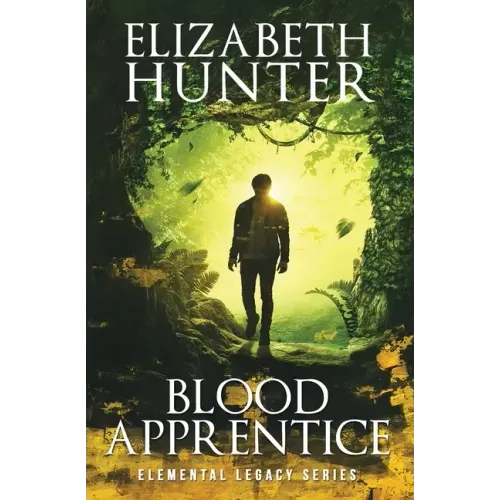 Blood Apprentice: Elemental Legacy Novel Two