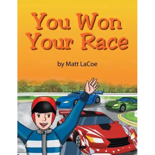 You Won Your Race