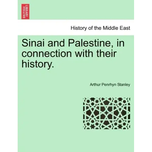Sinai and Palestine, in connection with their history.