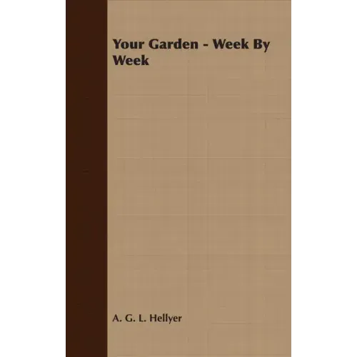 Your Garden - Week By Week