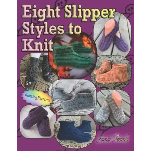 Eight Slipper Styles to Knit