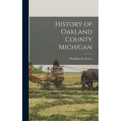 History of Oakland County Michigan