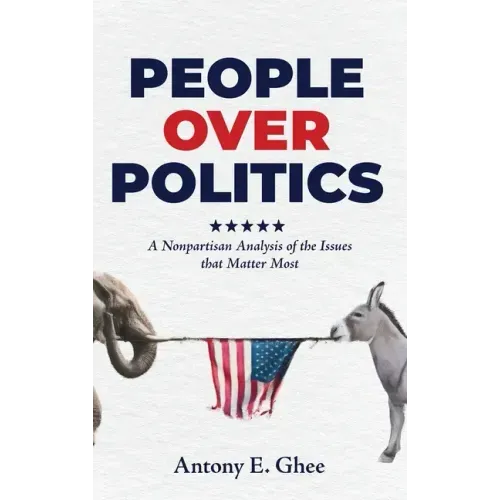 People Over Politics: A Nonpartisan Analysis of the Issues that Matter Most