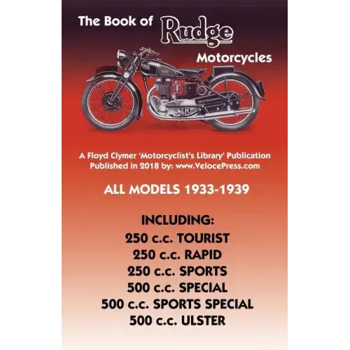 Book of Rudge Motorcycles All Models 1933-1939