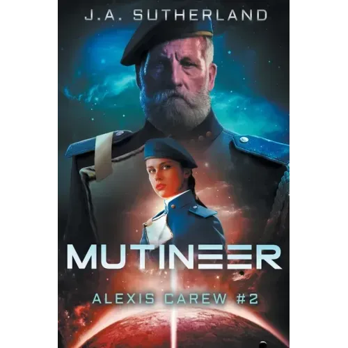 Mutineer: Alexis Carew #2