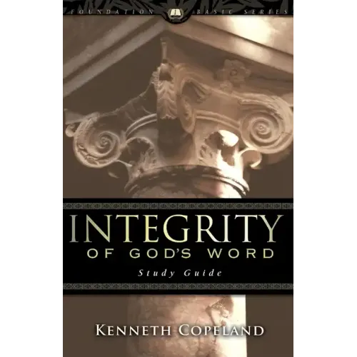 Integrity of God's Word Study Guide