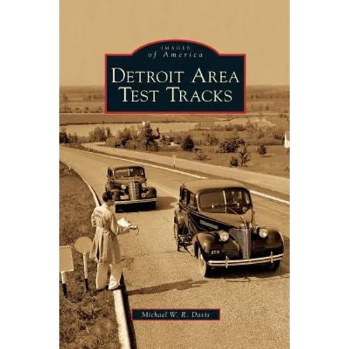 Detroit Area Test Tracks