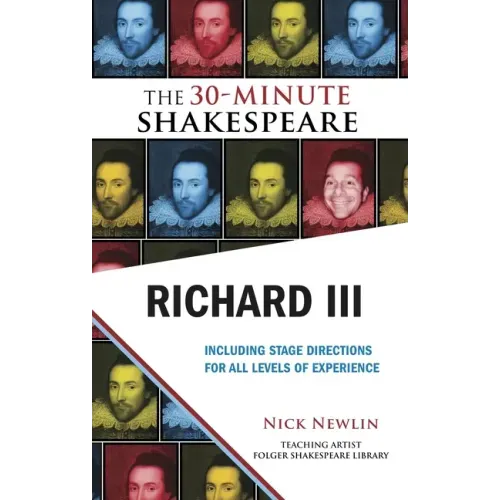 Richard III: The 30-Minute Shakespeare