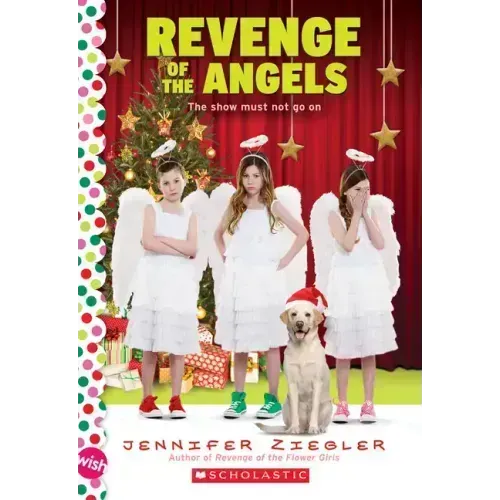 Revenge of the Angels: A Wish Novel (the Brewster Triplets)