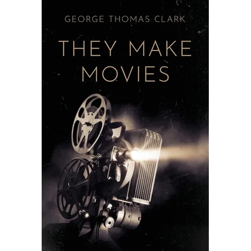 They Make Movies