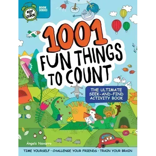 1001 Fun Things to Count: The Ultimate Seek-And-Find Activity Book