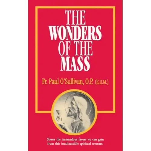 The Wonders of the Mass