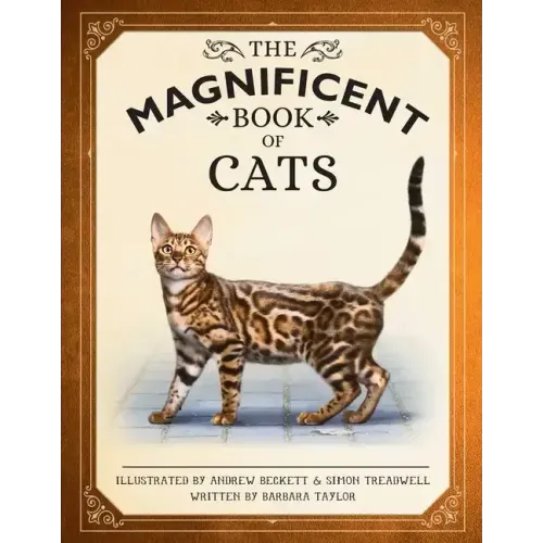 The Magnificent Book of Cats: (Kids Books about Cats, Middle Grade Cat Books, Books about Animals)