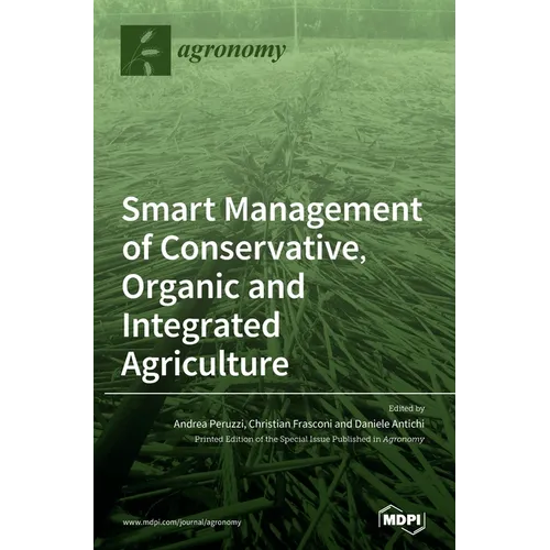 Smart Management of Conservative, Organic and Integrated Agriculture