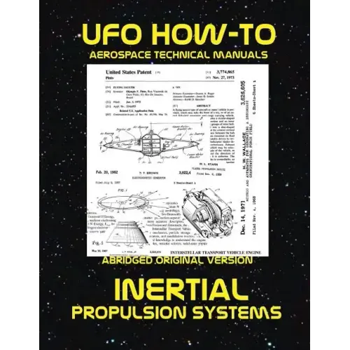 Inertial Propulsion Systems: Scans of Government Archived Data on Advanced Tech