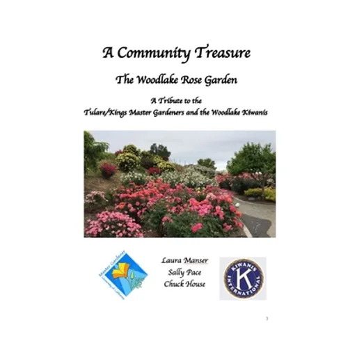 A Community Treasure: Master Gardeners and the Woodlake Rose Garden