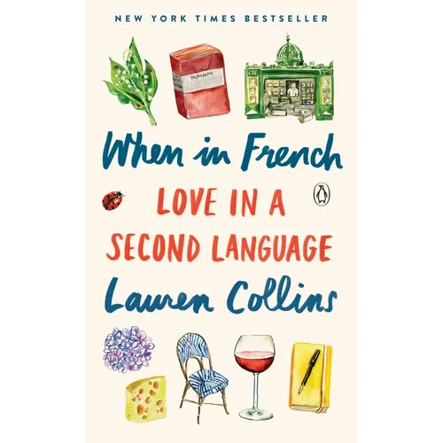 When in French: Love in a Second Language