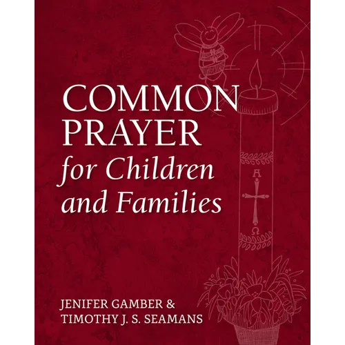 Common Prayer for Children and Families