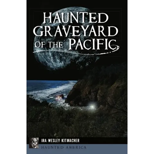 Haunted Graveyard of the Pacific