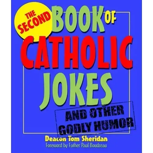 The Second Book of Catholic Jokes