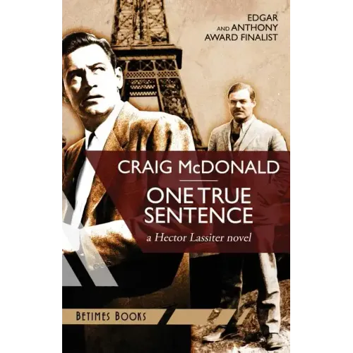 One True Sentence: A Hector Lassiter novel