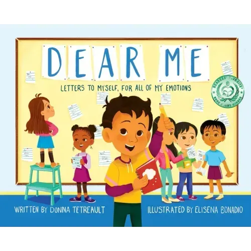 Dear Me, Letters to Myself For All of My Emotions