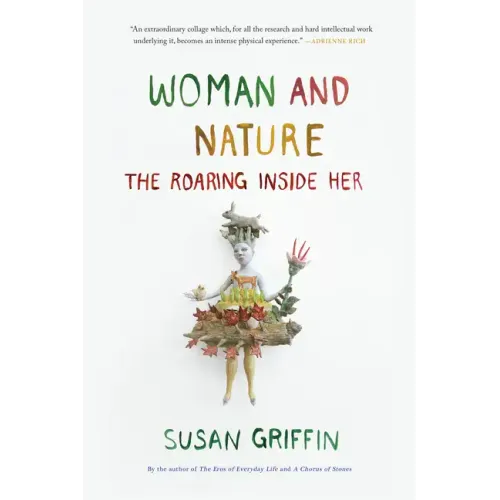 Woman and Nature: The Roaring Inside Her