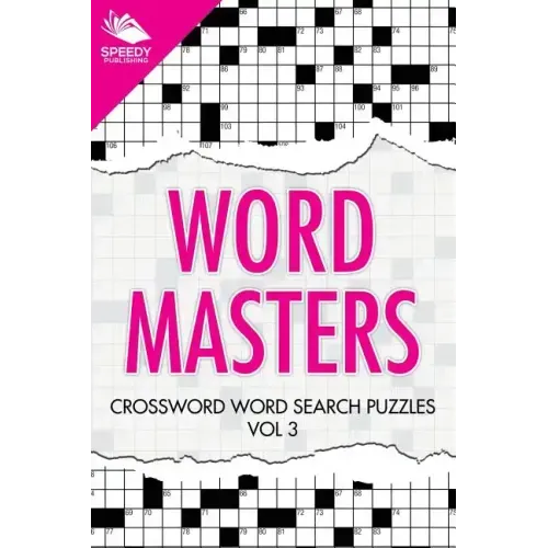 Word Masters: Crossword Word Search Puzzles Vol 3