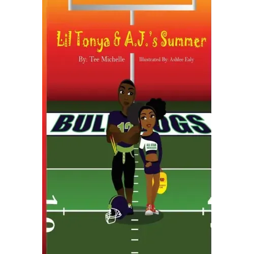 Lil Tonya & A.J.'s Summer